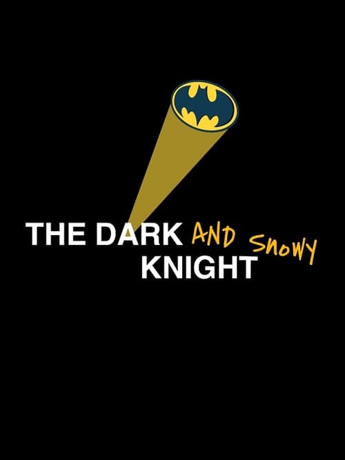 Poster The Dark And Snowy Knight 2018