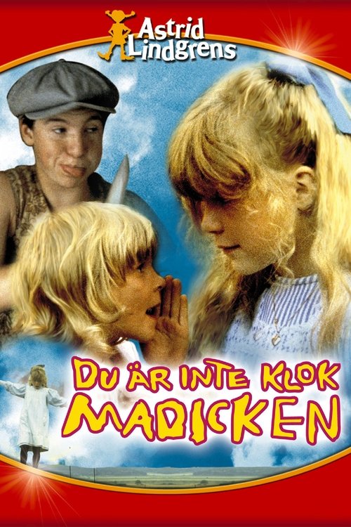 You're Out of Your Mind, Madicken 1979