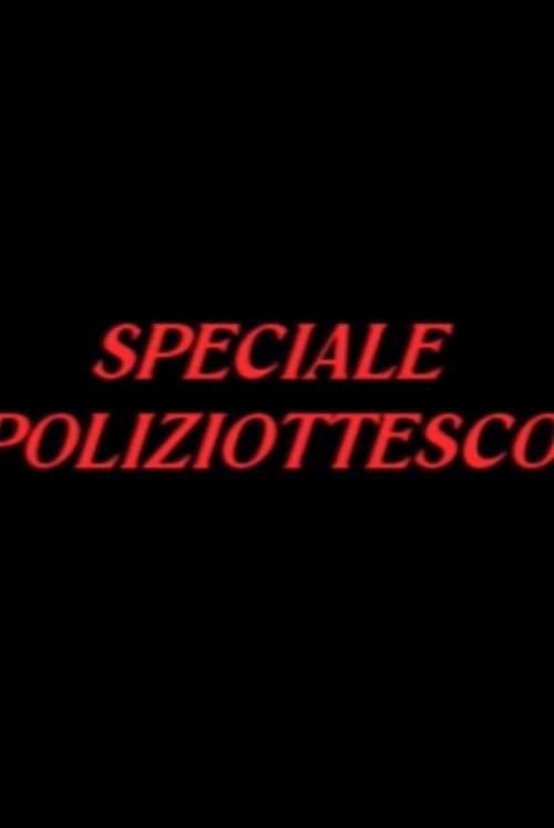 Piombo '70 - Speciale sul Cinema Poliziottesco movie poster player