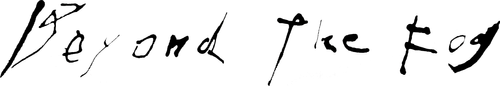 Beyond the Fog