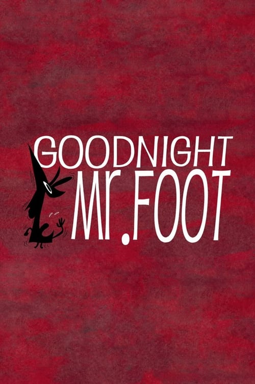 Poster Goodnight, Mr. Foot 2012