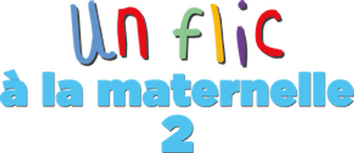 Un flic à la maternelle 2