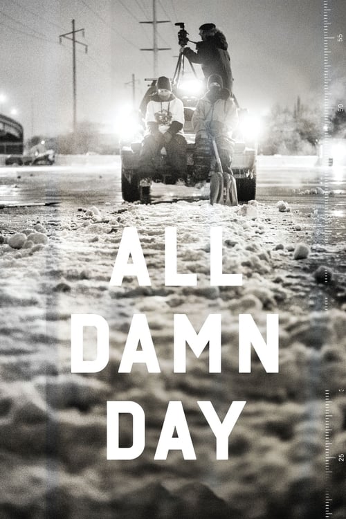 All Damn Day (2013) poster