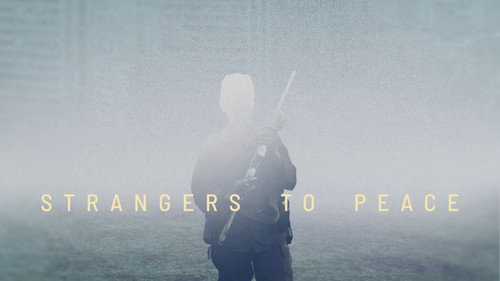 Strangers to Peace still