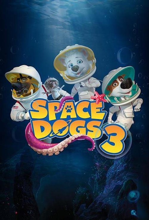 There read more Space Dogs 3: Pups in Paradise