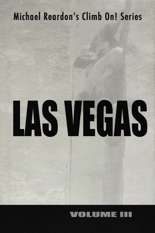 Las Vegas: Climb On! Series - Volume III (2002) poster