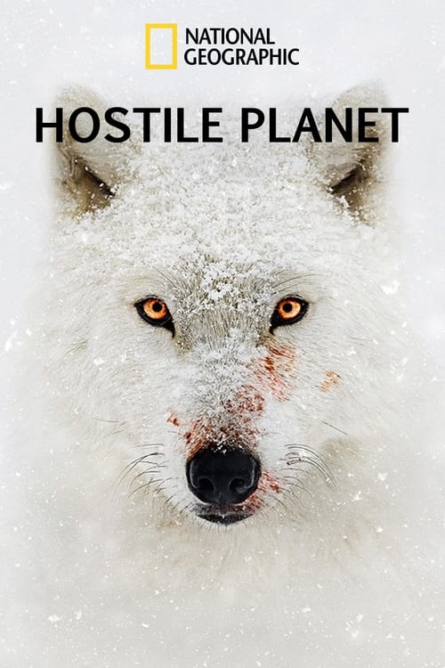 Where to stream Hostile Planet