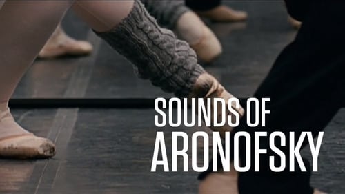 Sounds of Aronofsky