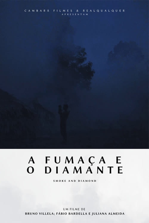 A Fumaça e o Diamante