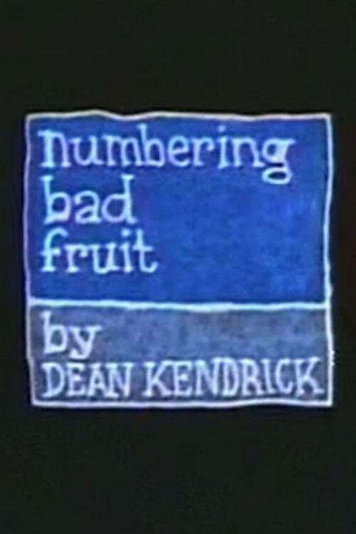 Numbering Bad Fruit (1992) poster