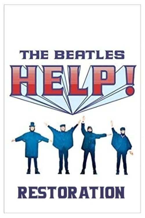 The Restoration of Help! (2007) poster