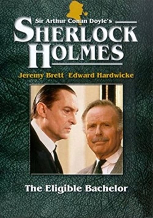 Sherlock Holmes: The Eligible Bachelor 1993