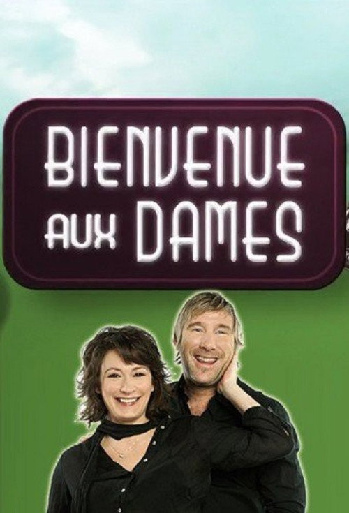 Bienvenue aux Dames
