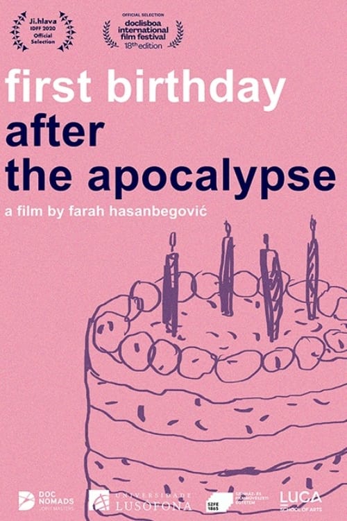 First Birthday After the Apocalypse (2020)