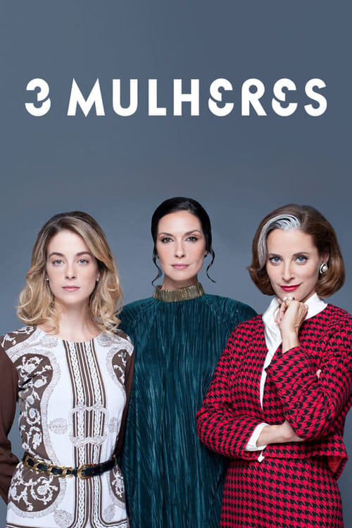3 Mulheres, S02 - (2022)