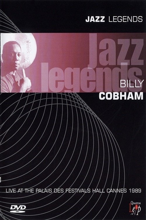 Jazz Legends: Billy Cobham Live At The Palais Des Festivals Hall Cannes 1989 movie poster player