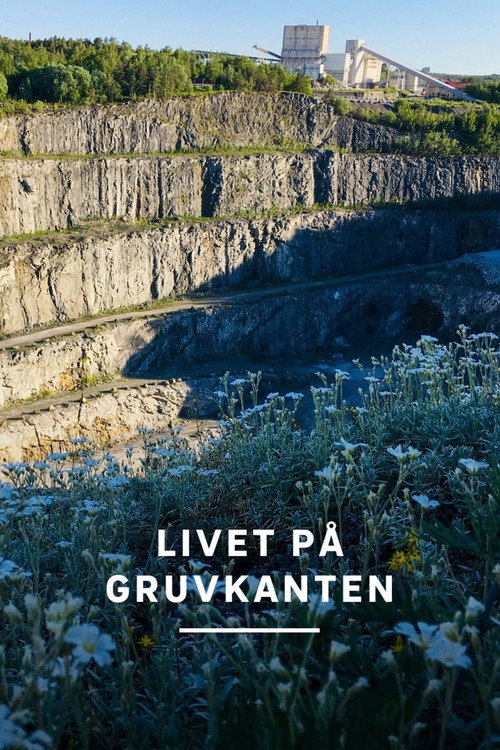 Livet på gruvkanten
