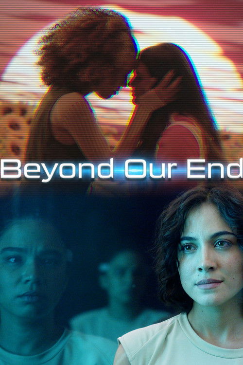 Beyond Our End