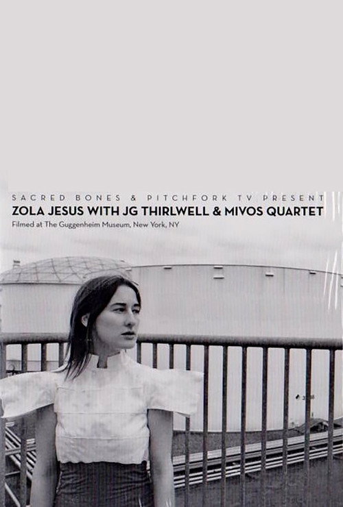 Zola Jesus with JG Thirlwell & Mivos Quartet