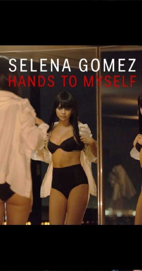 Hands To Myself 2016