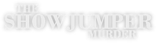 The Showjumper Murder