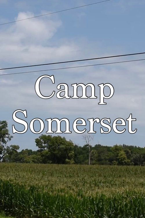 Camp Somerset (2022)