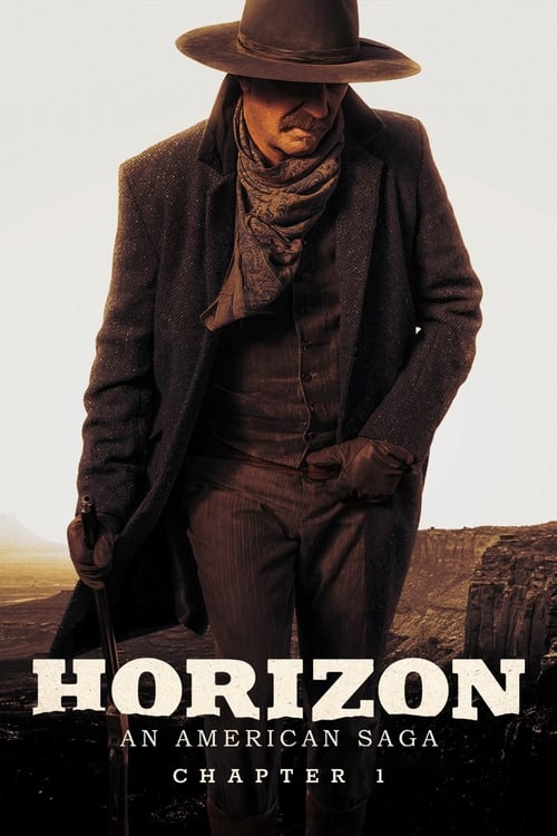 Horizon: An American Saga - Chapter 1 ( Horizon: An American Saga - Chapter 1 )