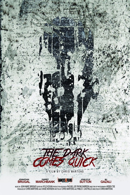 Cartell de The Dark Comes Quick