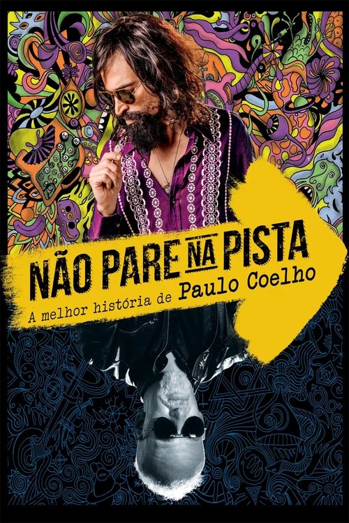 Pôster de Não Pare na Pista: A Melhor História de Paulo Coelho
