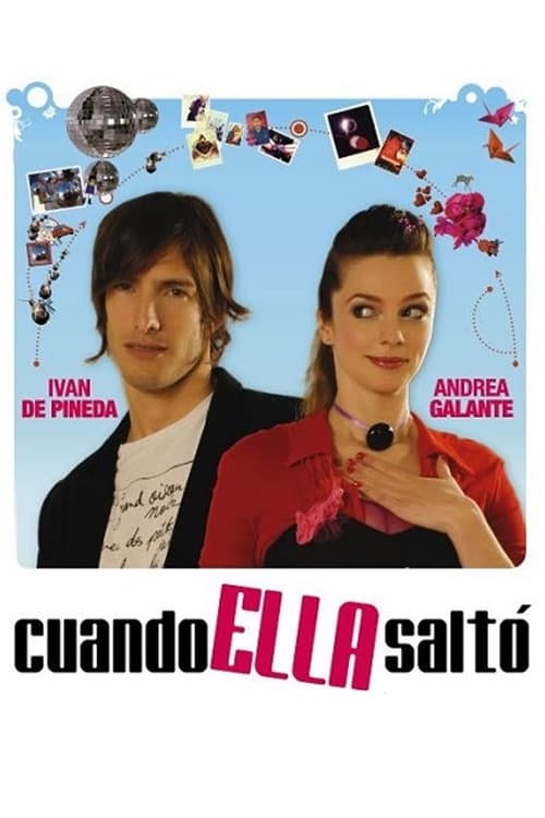 Poster Cuando ella saltó 2007