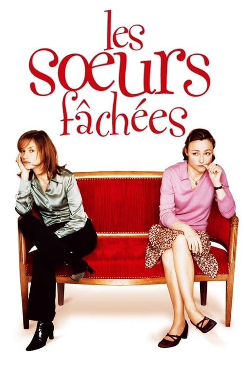 Les Sœurs fâchées (2004)