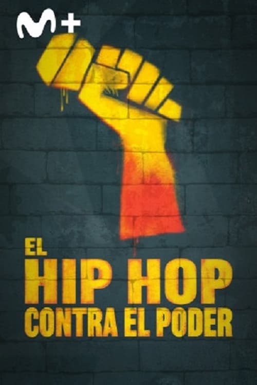 Póster de la temporada 1 de la serie El hiphop contra el poder