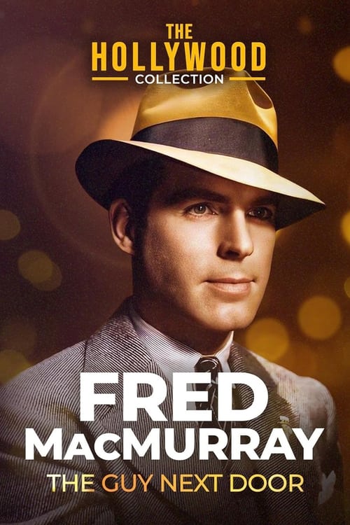 Fred MacMurray: The Guy Next Door (1996) poster