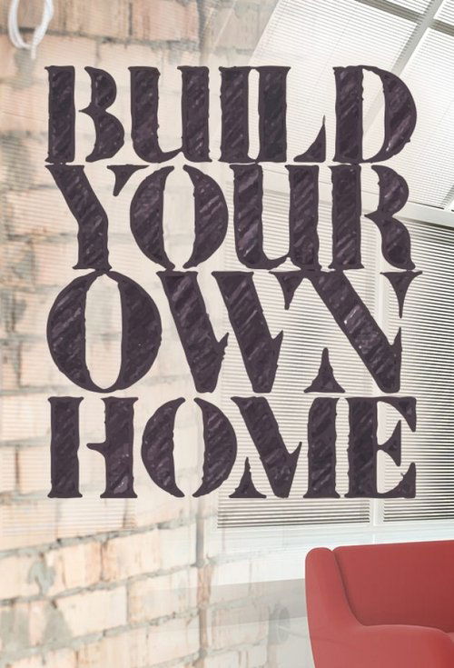 Poster Build Your Own Home