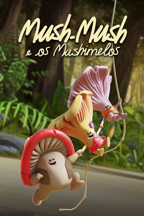 Mush-Mush E Seus Mushamigos