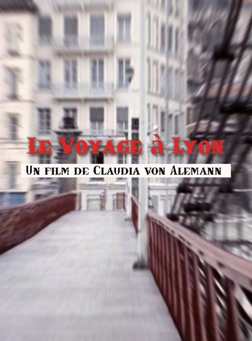 Le voyage à Lyon Poster