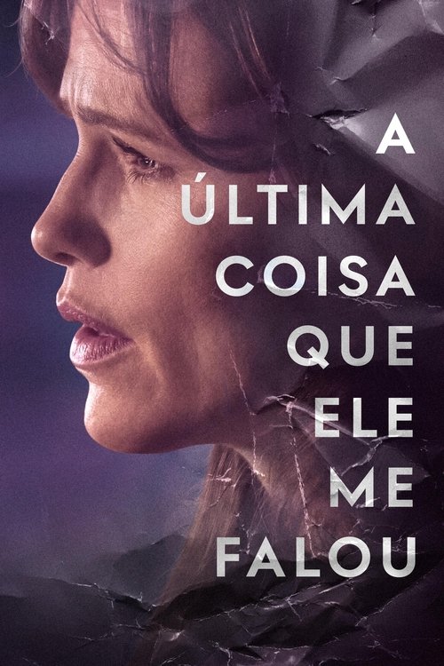 A Última Coisa Que Ele Me Falou poster