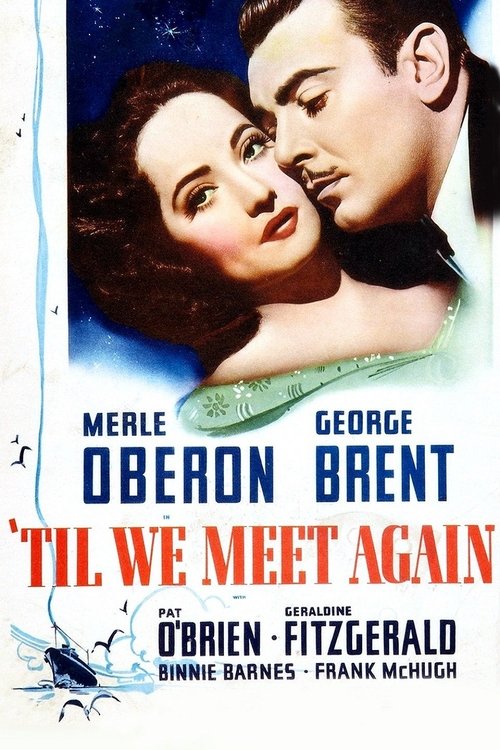 'Til We Meet Again 1940