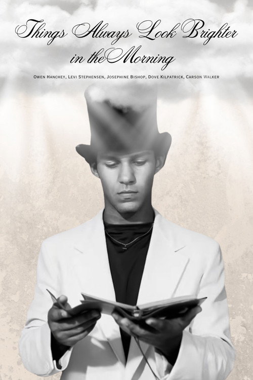Things Always Look Brighter in the Morning poster