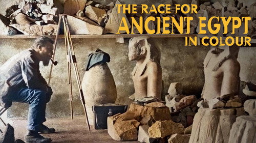 The Race for Ancient Egypt in Colour