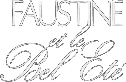 Faustine et le bel été