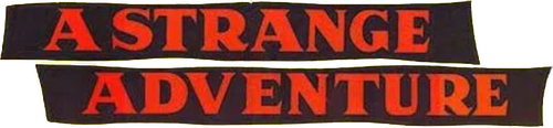 A Strange Adventure