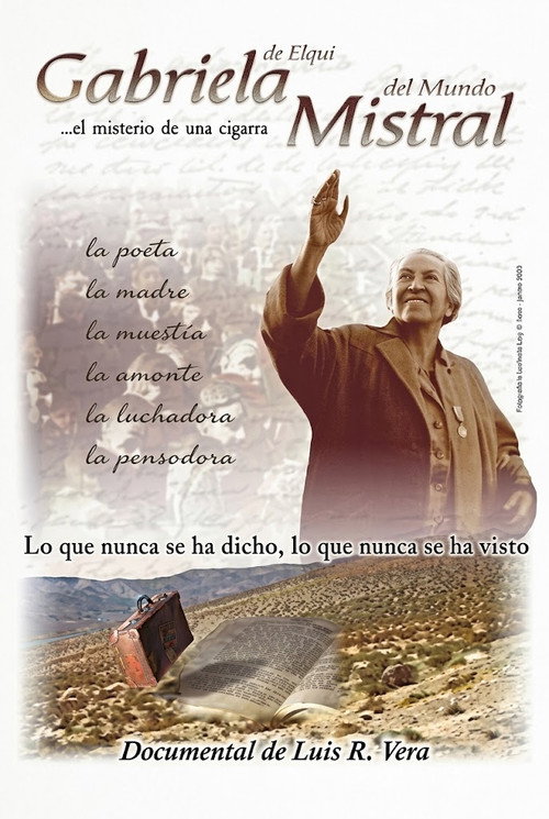 Gabriela de Elqui, Mistral del mundo