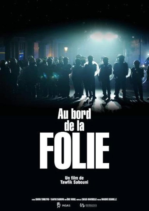 Au bord de la folie