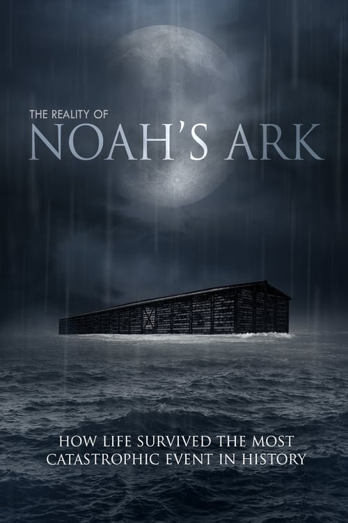 Poster The Reality of Noah's Ark
