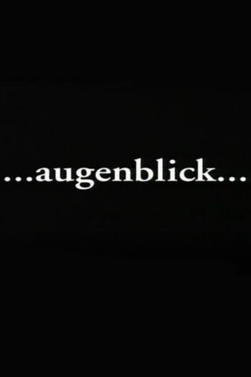 Augenblick (1998)