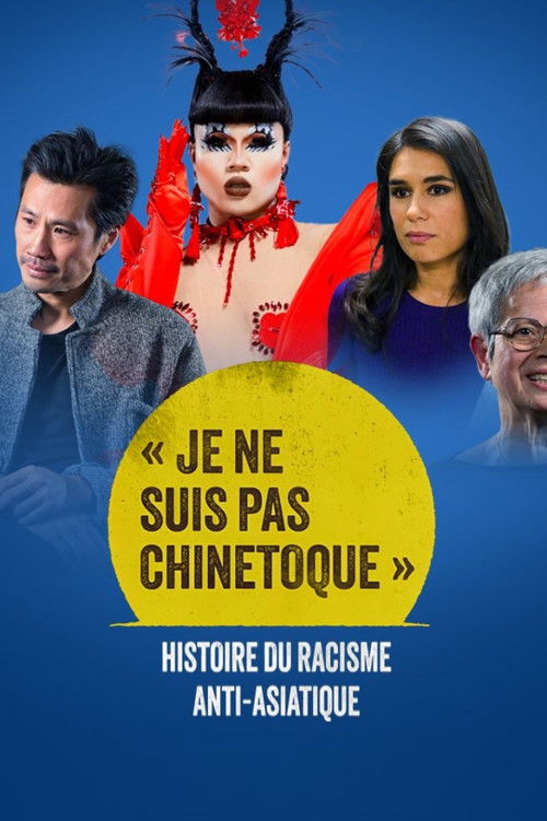 « Je ne suis pas chinetoque » : Histoire du racisme anti-asiatique poster
