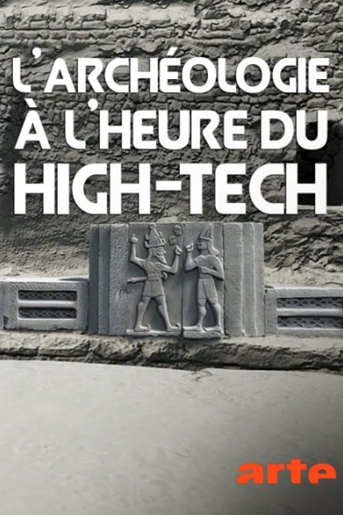 Archäologie 2.0 – Mit Hightech auf Spurensuche (2017) poster