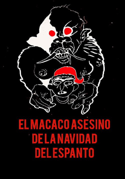 Poster El Macaco Asesino de la Navidad del Espanto 2022