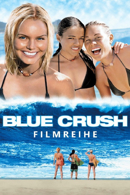Blue Crush Filmreihe